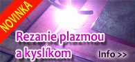 Rezanie plazmou a kyslíkom - NOVINKA